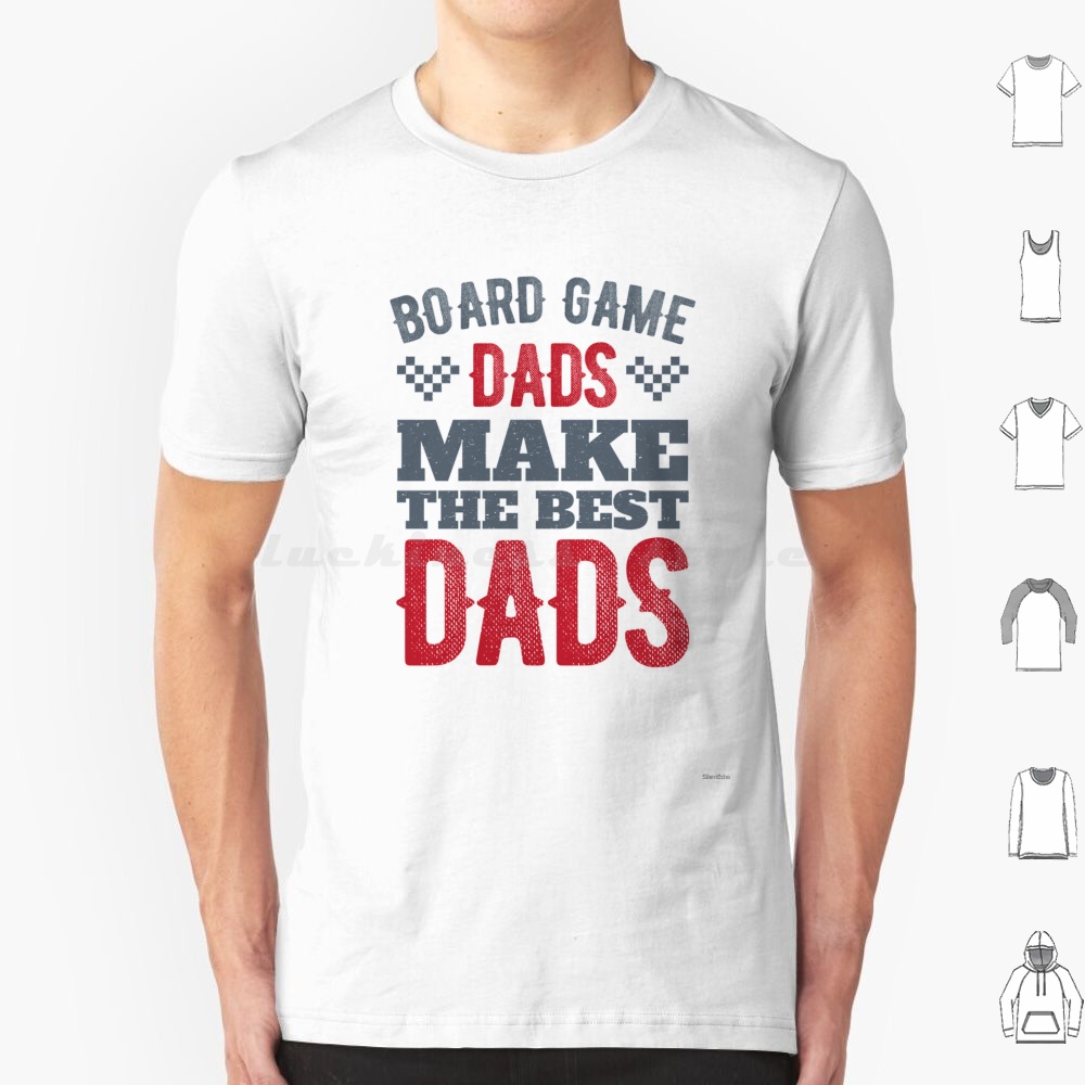 Board Game Family - Board Game Makes The Best Dad